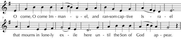 Stanza one of "O come, O come, Emmanuel" set to Veni Emmanuel 